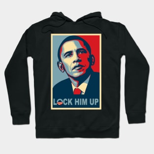 Lock Him Up (Obama) Hoodie